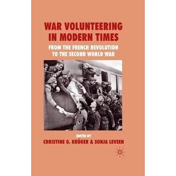 Populárně naučná literatura pro dospělé War Volunteering in Modern Times
