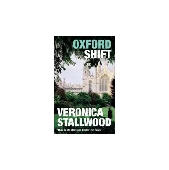 Oxford Shift - Stallwood, Veronica