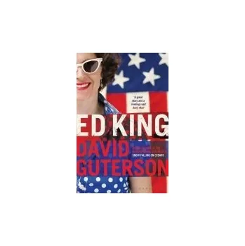 Ed King - Guterson, David