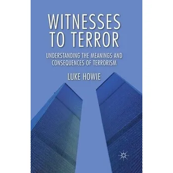 Učebnice Witnesses to Terror - Howie, L.