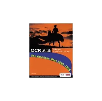 Populárně naučná literatura pro dospělé GCSE OCR A SHP: American West 1840-95 Student Book - Todd, Allan