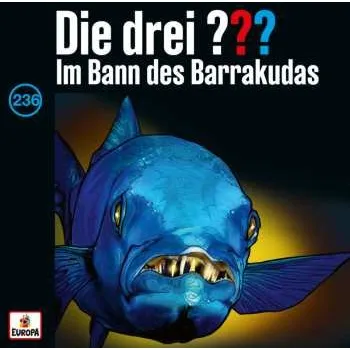 Zahraniční hudba CD Hendrik Buchna: Die Drei ??? 236 - Im Bann Des Barrakudas 2025 Folge 236