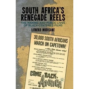 South Africa's Renegade Reels - Modisane, L.
