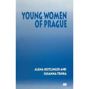 Učebnice Young Women of Prague - Heitlinger, Alena a Trnka, Susanna