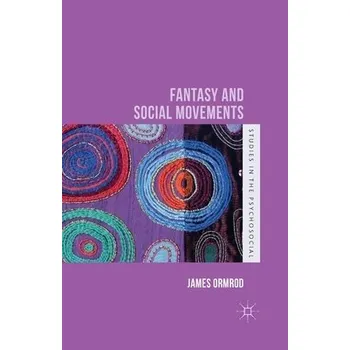 Učebnice Fantasy and Social Movements - Ormrod, J.