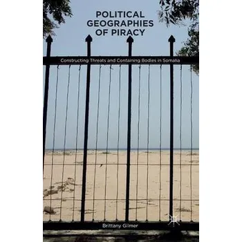Učebnice Political Geographies of Piracy - VandeBerg, B.