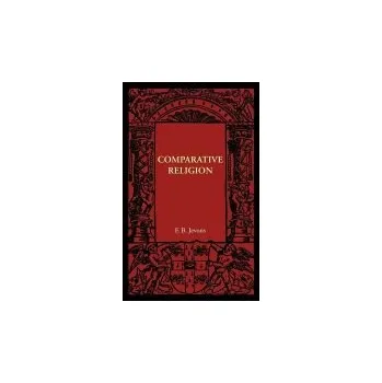 Comparative Religion - Jevons, F. B.