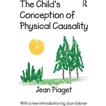 Kniha Child's Conception of Physical Causality - Piaget, Jean