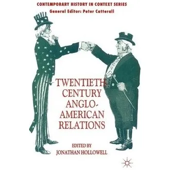 Učebnice Twentieth-Century Anglo-American Relations