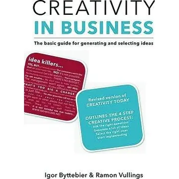 Creativity in Business - Byttebier, Igor a Vullings, Ramon