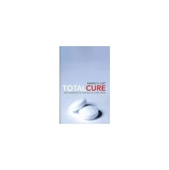 Total Cure - Luft, Harold S.