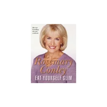 Kniha Eat Yourself Slim - Conley, Rosemary