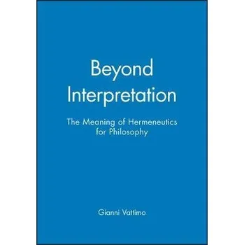 Kniha Beyond Interpretation - Vattimo, Gianni