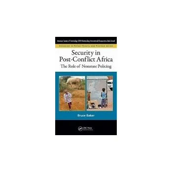 Kniha Security in Post-Conflict Africa - Baker, Bruce