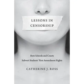 Lessons in Censorship - Ross, Catherine J.