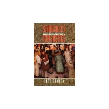 Struggles for Justice - Dawley, Alan