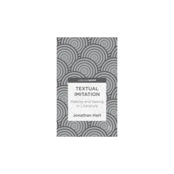 Učebnice Textual Imitation: Making and Seeing in Literature - Hart, J.