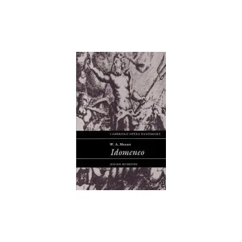 W. A. Mozart: Idomeneo - Rushton, Julian