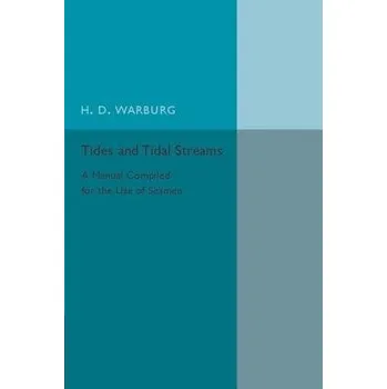 Tides and Tidal Streams - Warburg, H. D.