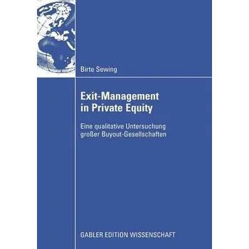 Exit-Management in Private Equity - Sewing, Birte