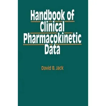Učebnice Handbook of Clinical Pharmacokinetic Data - Jack, David B.