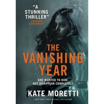 Vanishing Year - Moretti, Kate