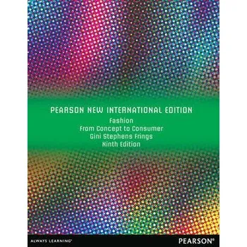 Populárně naučná literatura pro dospělé Fashion: From Concept to Consumer - Frings, Gini