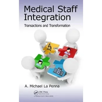 Medical Staff Integration - La Penna, A. Michael