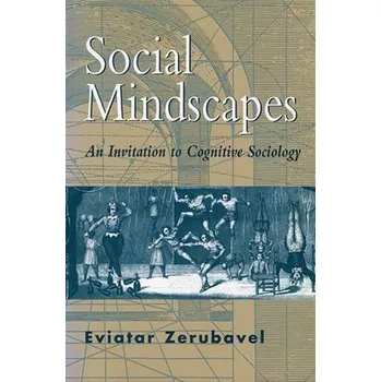 Social Mindscapes - Zerubavel, Eviatar