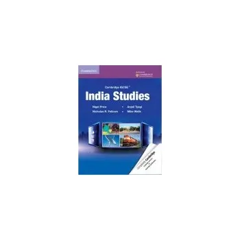 Cambridge IGCSE India Studies - Price, Nigel a Wells, Michael a Fellows, Nicholas a Tyagi, Anjali