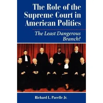 Kniha Role Of The Supreme Court In American Politics - Pacelle, Richard