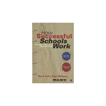 How Successful Schools Work - Tutt, Rona a Williams, Paul