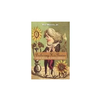 Declaring His Genius - Morris, Roy, Jr.