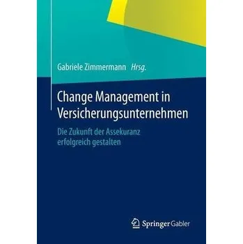 Change Management in Versicherungsunternehmen