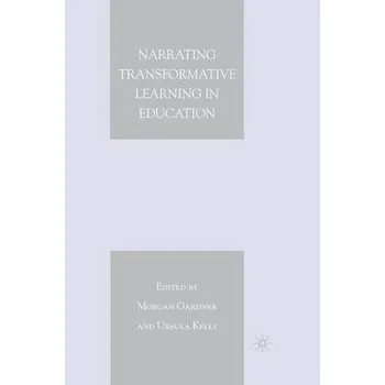 Učebnice Narrating Transformative Learning in Education