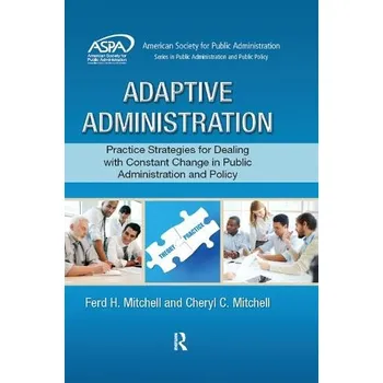 Adaptive Administration - Mitchell, Ferd H. (Mitchell Law Office, Spokane, Washington, USA) a Mitchell, Cheryl C. (Mitchell Law Office, Spokane, Washington, USA)