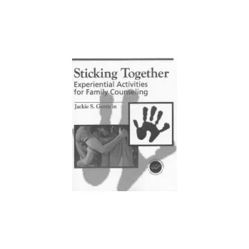 Kniha Sticking Together - Gerstein, Jaclyn S.