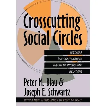 Kniha Crosscutting Social Circles - Schwartz, Joseph