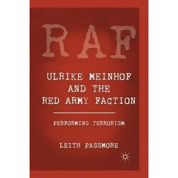 Učebnice Ulrike Meinhof and the Red Army Faction - Passmore, L.