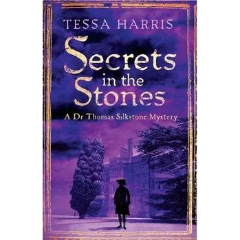 Secrets in the Stones - Harris, Tessa