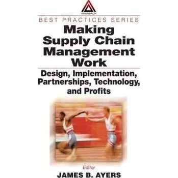 Making Supply Chain Management Work