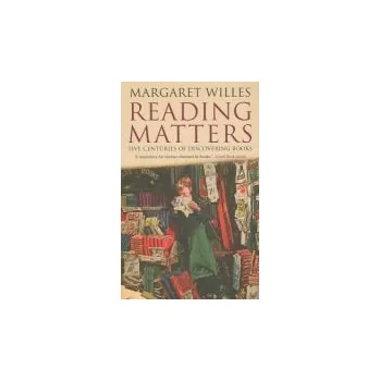 Reading Matters - Willes, Margaret