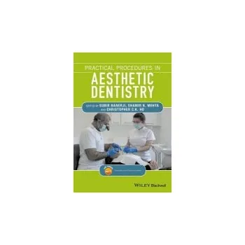 Practical Procedures in Aesthetic Dentistry