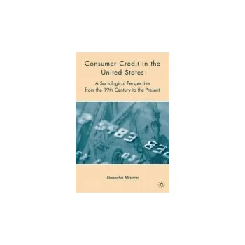 Učebnice Consumer Credit in the United States - Marron, D.