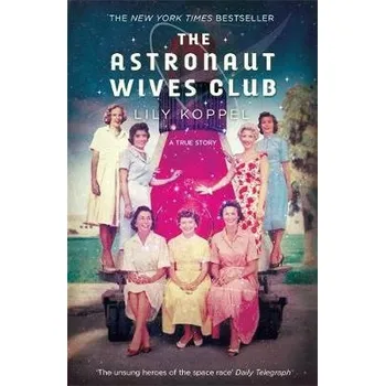 Astronaut Wives Club - Koppel, Lily