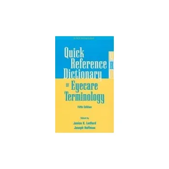 Kniha Quick Reference Dictionary of Eyecare Terminology - Ledford, Janice K. a Hoffman, Joseph