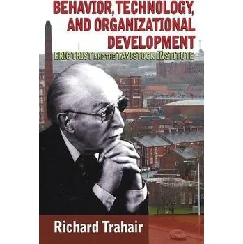 Behavior, Technology, and Organizational Development