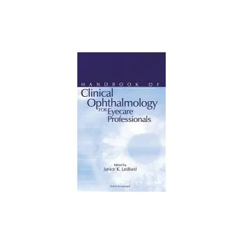 Handbook of Clinical Ophthalmology for Eyecare Professionals