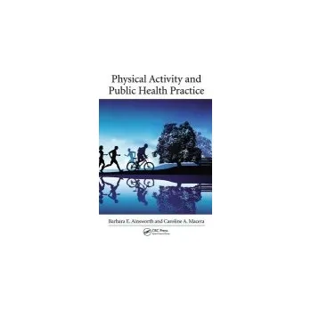Physical Activity and Public Health Practice