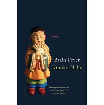 Kniha Brain Fever - Hahn, Kimiko (Queens College, City University of New York)